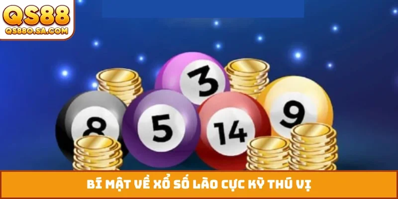 Bí mật về xổ số Lào cực kỳ thú vị