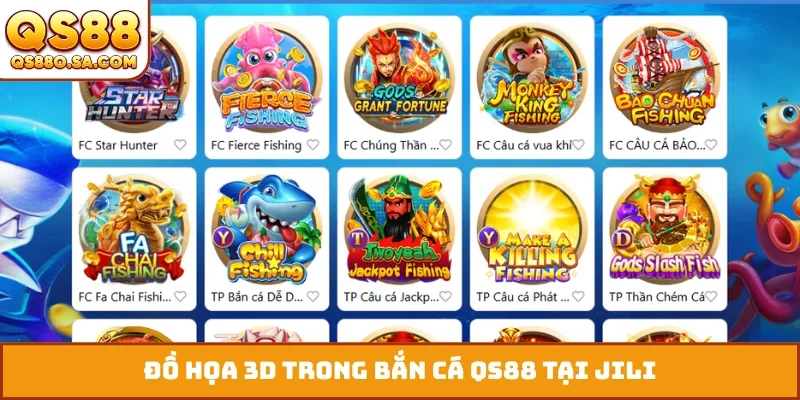 Đồ họa 3D trong bắn cá QS88 tại Jili