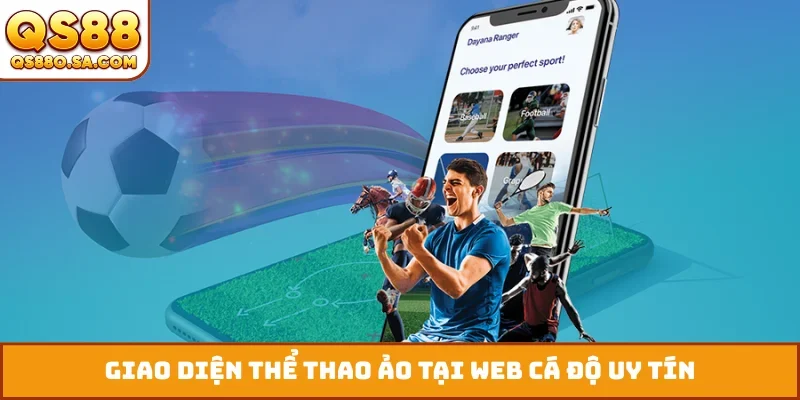 Giao diện thể thao ảo tại web cá độ uy tín