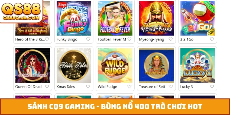 Sảnh CQ9 Gaming