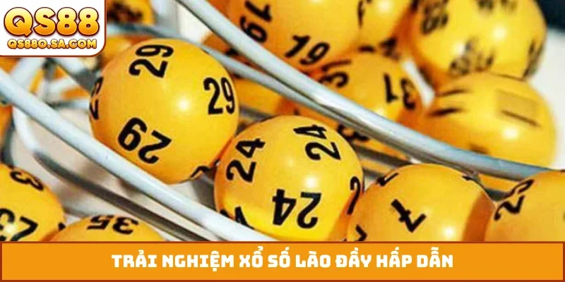 Trải nghiệm xổ số Lào đầy hấp dẫn